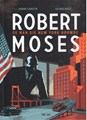 Robert Moses  - Robert Moses - De man die New York bouwde, Hardcover (Blloan)