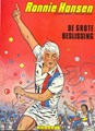 Ronnie Hansen 8 - De grote beslising, Softcover (Novedi)