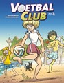 VoetbalClub 3 - Voetbalclub 3/3, Softcover (Silvester Strips & Specialities)