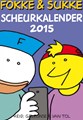Fokke en Sukke - Kalenders 2015 - Scheurkalender 2015, Kalender (Catullus)