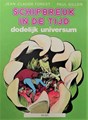 Schipbreuk in de tijd 4 - Dodelijk universum, Softcover (Panda)