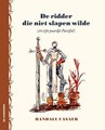 Ridder die niet slapen wilde, de   - De ridder die niet slapen wilde - (en zijn paardje Parcifal), Hardcover (Eenhoorn, de)