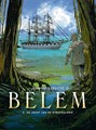 Belem 3 - De jacht van het Bagno, Hardcover (Silvester Strips & Specialities)