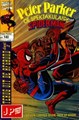 Peter Parker, de Spektakulaire Spiderman 140 - Terug uit de afgrond deel 1 + Web of doom, Softcover (Juniorpress)