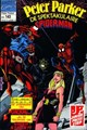 Peter Parker, de Spektakulaire Spiderman 143 - Rook en spiegels deel 2 : De overwinning van de Ja, Softcover (Juniorpress)