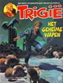 Trigië - Oberonreeks 21 - Het geheime wapen, Softcover, Eerste druk (1982) (Oberon)