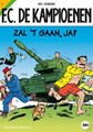 F.C. De Kampioenen 1 - Zal 't gaan ja? , Softcover, Eerste druk (2012) (Standaard Uitgeverij)