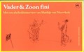 Vader & Zoon 17 - Vader & Zoon fini, Softcover, Eerste druk (1988) (Van Gennep Amsterdam)