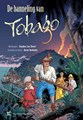 Banneling van Tobago 1 - Zeeuwen in de West, Hardcover (Paard van Troje)