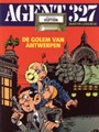 Agent 327 - Dossier 15 - De golem van Antwerpen, Softcover, Eerste druk (2002), Agent 327 - M uitgaven SC (Uitgeverij M)