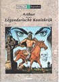 Verhalen en Legenden 39 - Arthur in het legendarische koninkrijk, Hardcover (Lombard)
