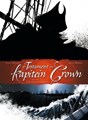 Testament van kapitein Crown, het 1/2 - Vijf bastaardkinderen, Hardcover (Silvester Strips & Specialities)