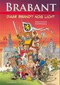 Geschiedenis in strip, de - Brabant 1 - Brabant daar brandt nog licht, Hardcover (Provinciestrip V.O.F.)
