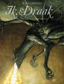 Ik, Draak 1 - Het Einde van de Wording, Hardcover (Medusa)