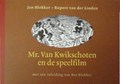 Mr van Kwikschoten 1 - ...en de speelfilm, Softcover (Stripstift)