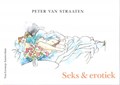 Peter van Straaten - Collectie  - Seks en erotiek, Hardcover (Van Gennep Amsterdam)