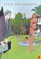 Peter van Straaten - Collectie  - Hoe was je dag, schat?, Softcover (Harmonie, de)