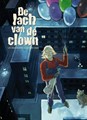 Lach van de Clown  - De lach van de clown, Hardcover (SAGA Uitgeverij)
