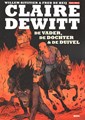 Claire DeWitt 3 - De vader, de dochter & de duivel, Softcover (Xtra)