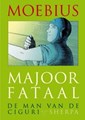 Moebius - Classics 3 - Majoor Fataal - De man van de Ciguri, HC (groot formaat) (Sherpa)