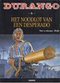 Durango 6 - Het noodlot van een desperado, Hardcover + prent, Durango - Gelegenheids uitgaven ONS (Arboris)