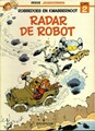 Jeugdzonden Reeks 2 / Robbedoes en Kwabbernoot (jeugdzonden) 2 - Radar De Robot, Softcover, Eerste druk (1976) (Dupuis)