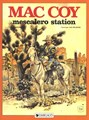 Mac Coy 15 - Mescalero Station, Softcover, Eerste druk (1989) (Dargaud)