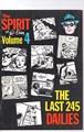 Spirit - Dailies 4 - The last 245 Dailies, Softcover (Ken Pierce)