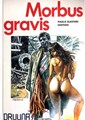Druuna - Morbus Gravis collectie 1 - Morbus Gravis , Hardcover (Loempia)