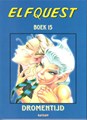 Elfquest - Bundelingen 15 - Dromentijd, Hardcover (Arboris)