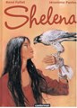 Rene Follet - diversen  - Shelena, Hardcover, Eerste druk (2005) (Casterman)