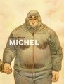Michel  - Michel, Hardcover (Blloan)
