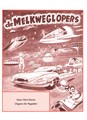 Goede tijd, de 5 - De melkweglopers, Softcover (De Pagadder)