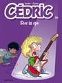 Cédric (vh Stefan) 26 - Ster in spe, Softcover (Dupuis)