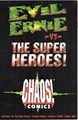 Evil Ernie  - Evil Ernie vs. The Super Heroes - Premium Edition, Softcover (Chaos Comics)