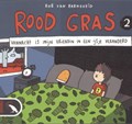 Rood gras 2 - Vannacht is mijn vriendin in een ijsje veranderd, Softcover (Syndikaat)