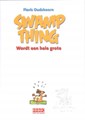 Swamp Thing 8 - Swamp Thing wordt een hele grote, Softcover + Dédicace (Strip2000)