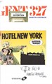 Agent 327 - Dossier 17 - Hotel New York, Sc+Gesigneerd, Eerste druk (2002) (Uitgeverij M)