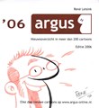 Argus Nieuwsoverzicht in meer dan 200 cartoons 6 - '06, Softcover + Dédicace (Studio Noodweer)