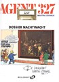 Agent 327 - Dossier 8 - Dossier Nachtwacht, Sc+Gesigneerd, Agent 327 - M uitgaven SC (Uitgeverij M)