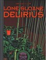 Lone Sloane 2 - Delirius, Luxe (Sherpa)