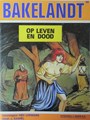 Bakelandt - Hoste Ongekleurd 14 - Op leven en dood, Softcover, Eerste druk (1982) (J. Hoste)