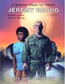 Richard Corben - collectie  - Jeremy Brood - A Graphic Album for Adults, Softcover (Fantagor Press)
