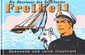 Kapitein Rob - Dialect en Anderstalig  - Die Abenteuer des Segelbootes Freiheit, Hardcover (De Werg strips)