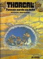 Thorgal 13 - Tussen aarde en licht, Hardcover, Thorgal - Hardcover (Lombard)