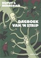 Dupuy & Berberian  - Dagboek van 'n strip, Softcover (Oog & Blik)