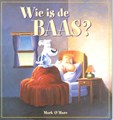 Mark O' Hare - diversen  - Wie is de baas, Softcover (Big Balloon)