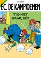 F.C. De Kampioenen 5 - 't Is niet waar, hé?, Softcover (Standaard Uitgeverij)