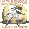 Karin de Vries - Collectie  - W the Whore - Makes Her Tracks, Hardcover (Bries)