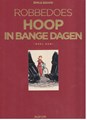 Robbedoes - Door... 15 - Hoop in bange dagen - Deel 1, Luxe+prent (Dupuis)
